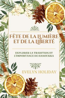 Book cover for F�te de la Lumi�re et de la Libert�