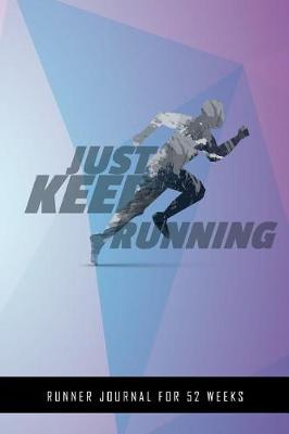 Book cover for Just Keep Running