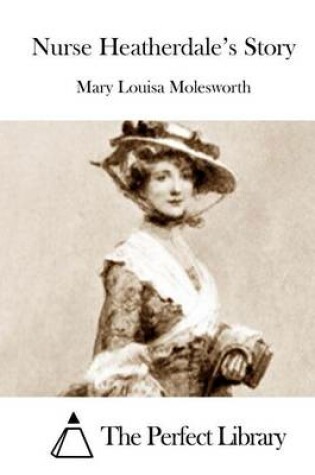 Cover of Nurse Heatherdale's Story