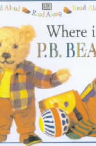 Cover of Pyjama Bedtime Bear:  Where Is Pyjama Bedtime Bear?