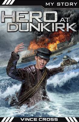 Book cover for My Story War Heroes: Hero at Dunkirk