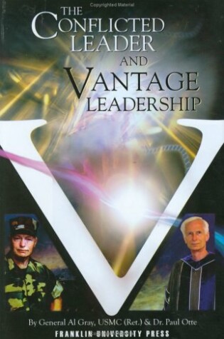 Cover of The Conflicted Leader and Vantage Leadership