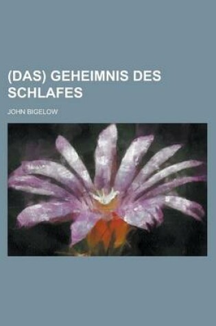 Cover of (Das) Geheimnis Des Schlafes