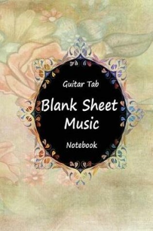 Cover of Guitar Tab Blank Sheet Music Notebook