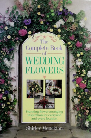 Cover of The Complete Book of Wedding Flowers