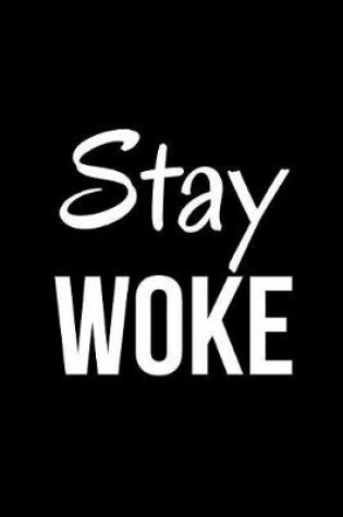 Cover of Stay Woke