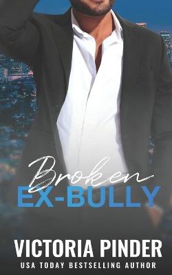 Book cover for Broken Ex-Bully