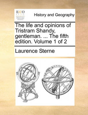 Book cover for The Life and Opinions of Tristram Shandy, Gentleman. ... the Fifth Edition. Volume 1 of 2