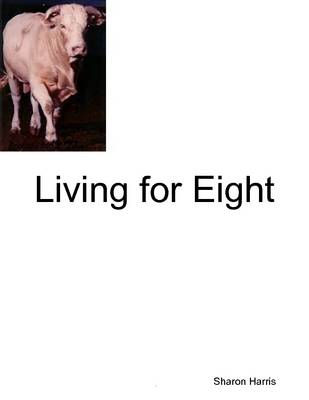 Book cover for Living for Eight