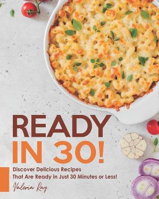 Book cover for Ready in 30!