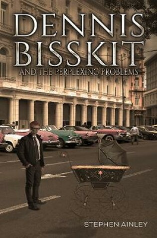 Cover of Dennis Bisskit and the Perplexing Problems