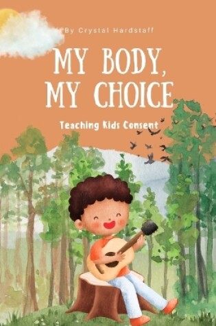 Cover of My Body, My Choice