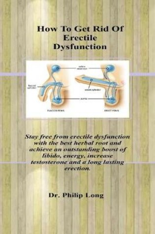 Cover of How To Get Rid Of Erectile Dysfunction.