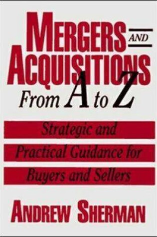 Cover of Mergers and Aquisitions From A-Z