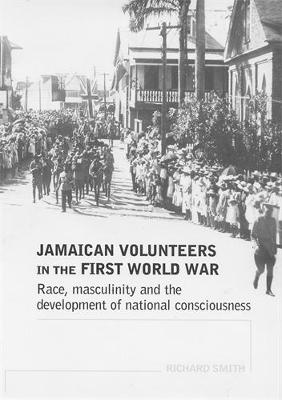 Book cover for Jamaican Volunteers in the First World War