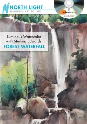 Cover of Luminous Watercolor with Sterling Edwards - Forest Waterfall