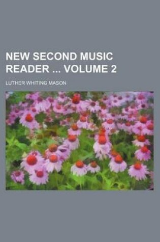 Cover of New Second Music Reader Volume 2