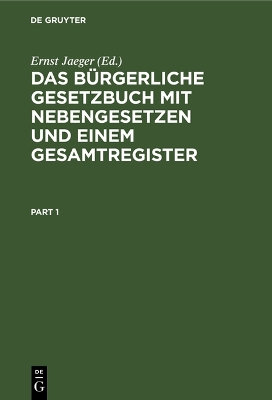 Book cover for Das B�rgerliche Gesetzbuch Mit Nebengesetzen Und Einem Gesamtregister