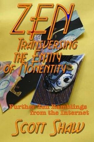 Cover of Zen Traversing the Entity of Nonentity