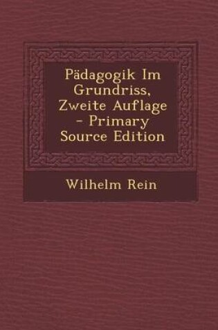 Cover of Padagogik Im Grundriss, Zweite Auflage