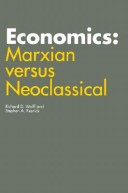 Book cover for Economics: Marxian versus Neoclassical