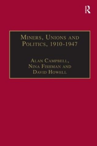 Cover of Miners, Unions and Politics, 1910-1947