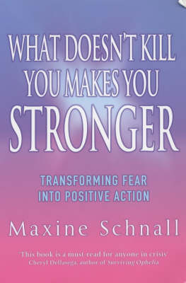 Book cover for What Doesn't Kill You Makes You Stronger