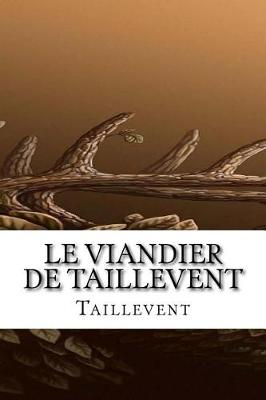 Book cover for Le viandier de Taillevent