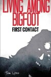 Book cover for Living Among Bigfoot