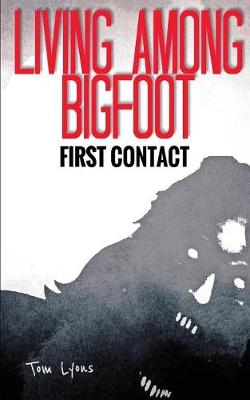 Cover of Living Among Bigfoot