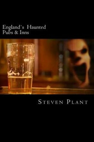 Cover of England's Haunted Pubs & Inns