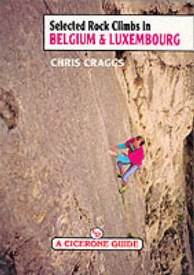 Book cover for Selected Rock Climbs in Belgium and Luxembourg