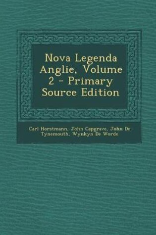 Cover of Nova Legenda Anglie, Volume 2 - Primary Source Edition