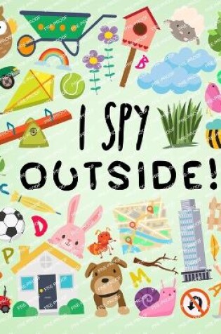 Cover of I Spy - Outside!