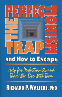 Book cover for The Perfectionism Trap and How to Escape