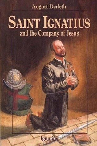 Cover of Saint Ignatius and the Company of Jesus