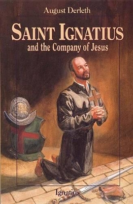 Cover of Saint Ignatius and the Company of Jesus