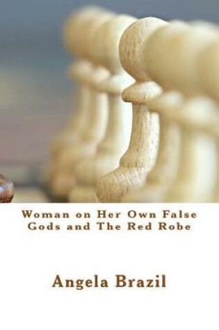 Cover of Woman on Her Own False Gods and the Red Robe