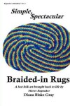 Book cover for Simple, Spectacular Braided-in Rugs
