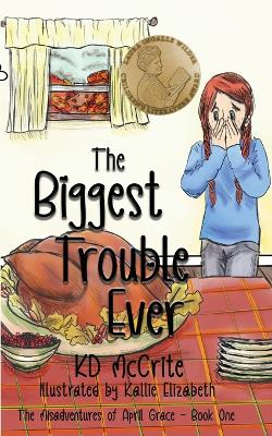 Book cover for The Biggest Trouble Ever