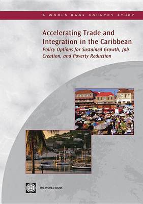 Cover of Accelerating Trade and Integration in the Caribbean