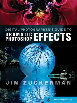 Book cover for Digital Photographer's Guide to Dramatic Photoshop Effects