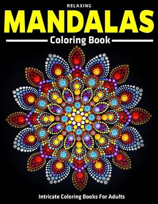 Book cover for Relaxing Mandalas Coloring Book
