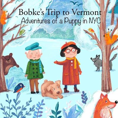 Book cover for Bobke's Trip to Vermont