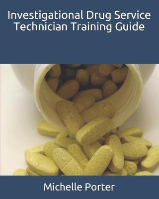 Book cover for Investigational Drug Service Technician Training Guide