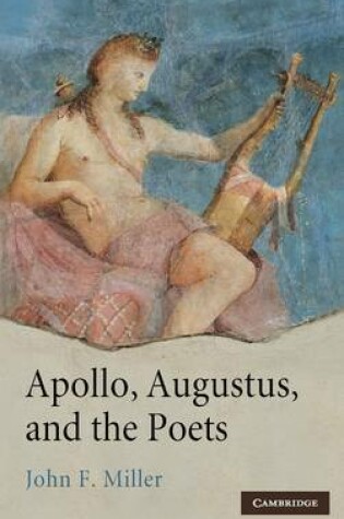 Cover of Apollo, Augustus, and the Poets