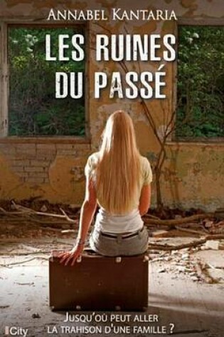 Cover of Les Ruines Du Passe