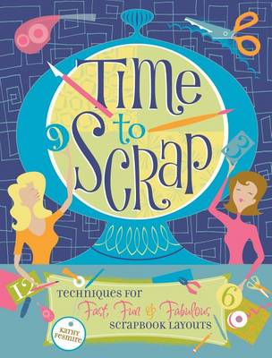 Book cover for Time to Scrap