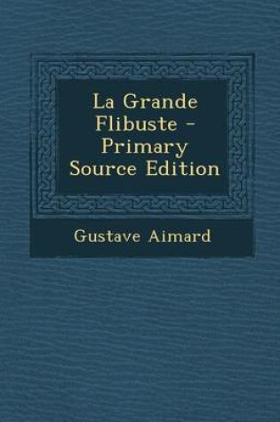 Cover of La Grande Flibuste