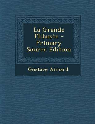 Book cover for La Grande Flibuste